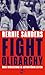 Fight Oligarchy: Über Wider...