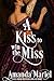 A Kiss to win the Miss (Courting Kisses and Chaos, #4)