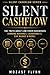 Silent Cashflow: The Truth About Low-Touch Businesses: Vending Machines, Laundromats, Car Washes, and How to Build Consistent Monthly Income (Silent Cashflow Series)