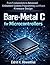 Bare-Metal C for Microcontrollers: From Fundamentals to Advanced Embedded Systems Programming and Efficient Firmware Design
