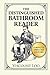 The Distinguished Bathroom Reader: Master Obscure History in 5-minute Sittings with Verified, High Quality Trivia