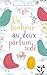 Un bonheur au doux parfum iodé: Comédie romantique feel-good au bord de la mer (Les romances contemporaines de Kristina Valentin) (French Edition)