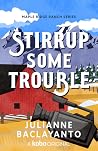 Stirrup Some Trouble