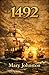 1492: The Voyage That Changed the World (Annotated)