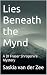 Lies Beneath the Mynd: A gr...