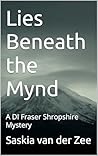 Lies Beneath the ...