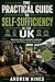The Practical Guide to Self-Sufficiency in the UK: Simple Preparedness, Food Security & Everyday Resilience for Modern Living