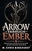 Arrow Through Ember: Beastf...