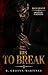 His To Break