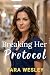 Breaking Her Protocol