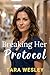 Breaking Her Protocol by Tara Wesley