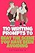 110 Writing Prompts to Beat the Scene You Have Been Avoiding: Scene Starters for Contemporary Romance, Fantasy, Thriller, Horror, Cozy Mystery, Literary ... 15 Genres (The Scene Starters Prompts)