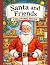 Santa and Friends