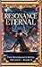 Resonance Eternal: A Spicy Shadow Daddy Dragon Bond College Romantasy (The Resonance Rites Trilogy)