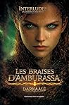 Les Braises d'Amburassa by DARKAALE