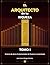 El arquitecto de tu riqueza: Mentalidad -Hábitos - Principios para construir riqueza (Spanish Edition)
