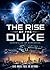 The Rise of the Duke