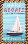 Hard Aboard by Skye MacKinnon