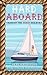 Hard Aboard: Taken by the Horny Sailboat: A Sentient Object Story (Sentient Object Adventures)