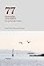 77 trovadas con amor: De un trovador tardío (Spanish Edition)