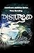 Disturbed (Dominant Abilities Series Book 52)