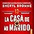 La casa de mi marido