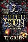 Gilded Moon: Midn...