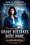 Grave Mistakes We...