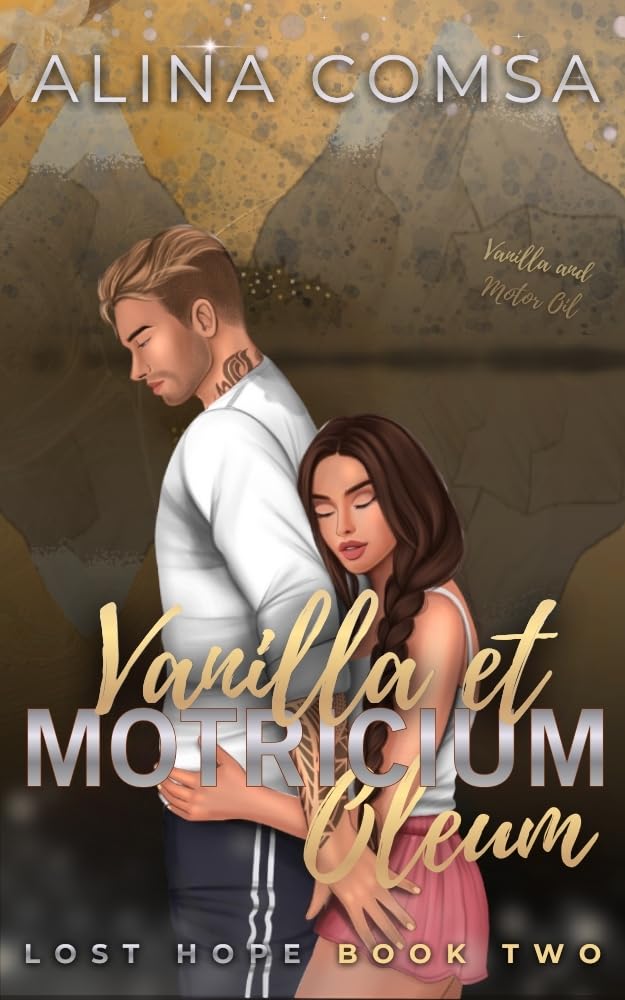 Vanilla et Motricium Oleum (Lost Hope #2)