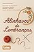 Alinhavos de lembranças (Portuguese Edition)