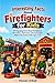 Interesting Facts About Firefighters for Kids: 50 Engaging Facts About Firefighters, Fire Safety, Teamwork, and Community Helpers for Curious Kids Ages 7–12