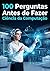 100 Perguntas Antes de Fazer Ciência da Computação: Descubra hoje se a Ciência da Computação é o código da sua vida (Portuguese Edition)