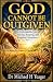 GOD CANNOT BE OUTGIVEN: The...