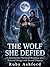 The Wolf She Defied: A Para...