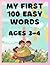 MY FIRST 100 EASY WORDS