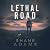 Lethal Road