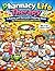 Pharmacy Life Therapy: A Funny and Sarcastic Coloring Book for Pharmacists and Techs: Relieve Stress and Laugh Out Loud with Funny Pharmacy Scenes Sarcastic Quotes and Relaxing Coloring Pages