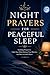 Night Prayers for Peaceful Sleep (The Essential Christian Prayer Collection)