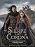 La Sierpe y la Corona: Un juramento puede alzar un reino… o destruir un corazón (Honor y Legado nº 13) (Spanish Edition)