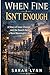 When Fine Isn’t Enough: A Story of Inner Change, Self-Discovery, and the Search for a More Meaningful Life