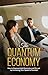 The Quantum Economy: How to...