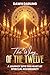 The Way Of The Twelve