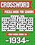 Crossword Puzzle Book For Seniors: Born in 1934 – Relaxing Crossword Puzzle Book for Seniors with Large Print and Nostalgic Themes
