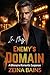 In My Enemy's Domain: A Grumpy Billionaire Romantic Suspense