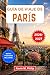 Guía de viaje de París 2026-2027: Explora la Torre Eiffel, el Louvre y Montmartre con consejos de expertos sobre gastronomía, cultura, barrios, ... día e itinerarios flexibles (Spanish Edition)