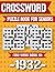 Crossword Puzzle Book For Seniors: Born in 1932 – Engaging Crossword Puzzle Book for Seniors with Large Print and Brain Health Activities