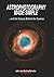 ASTROPHOTOGRAPHY MADE SIMPLE: …and the Science Behind the Cosmos (Ciencias de la Serie)