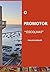 O Promotor: "Escolhas" (Portuguese Edition)