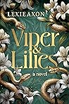 Viper & Lilies (L...