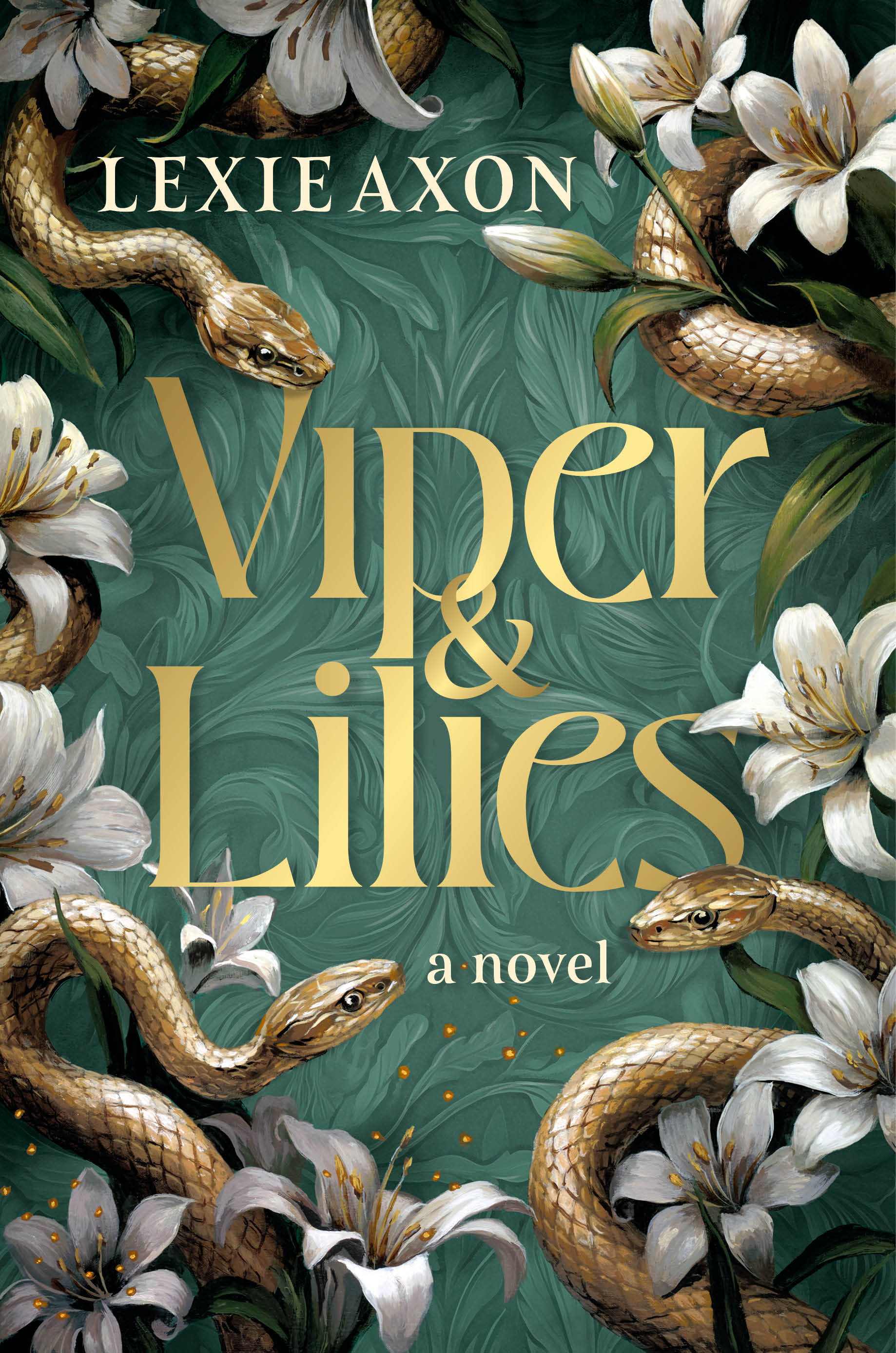 Viper & Lilies (Limited Deluxe Edition) (Sisters of Flowers and Flames, 1)